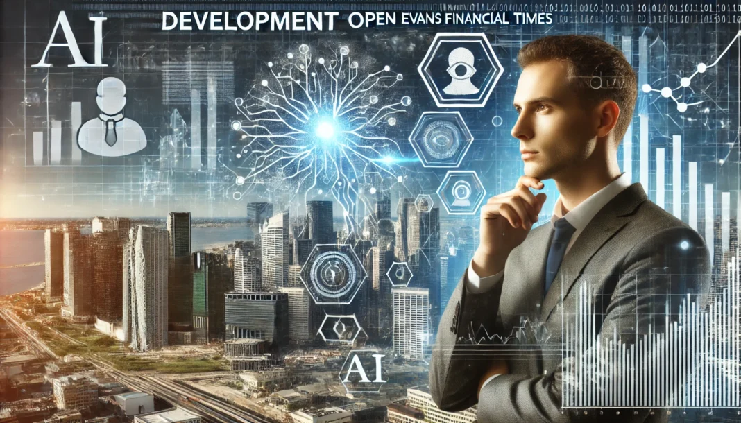 development openaievans financialtimes